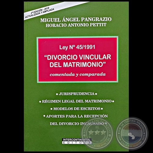 DIVORCIO VINCULAR DEL MATRIMONIO - Autores: MIGUEL NGEL PANGRAZIO y HORACIO ANTONIO PETTIT - Ao 2018